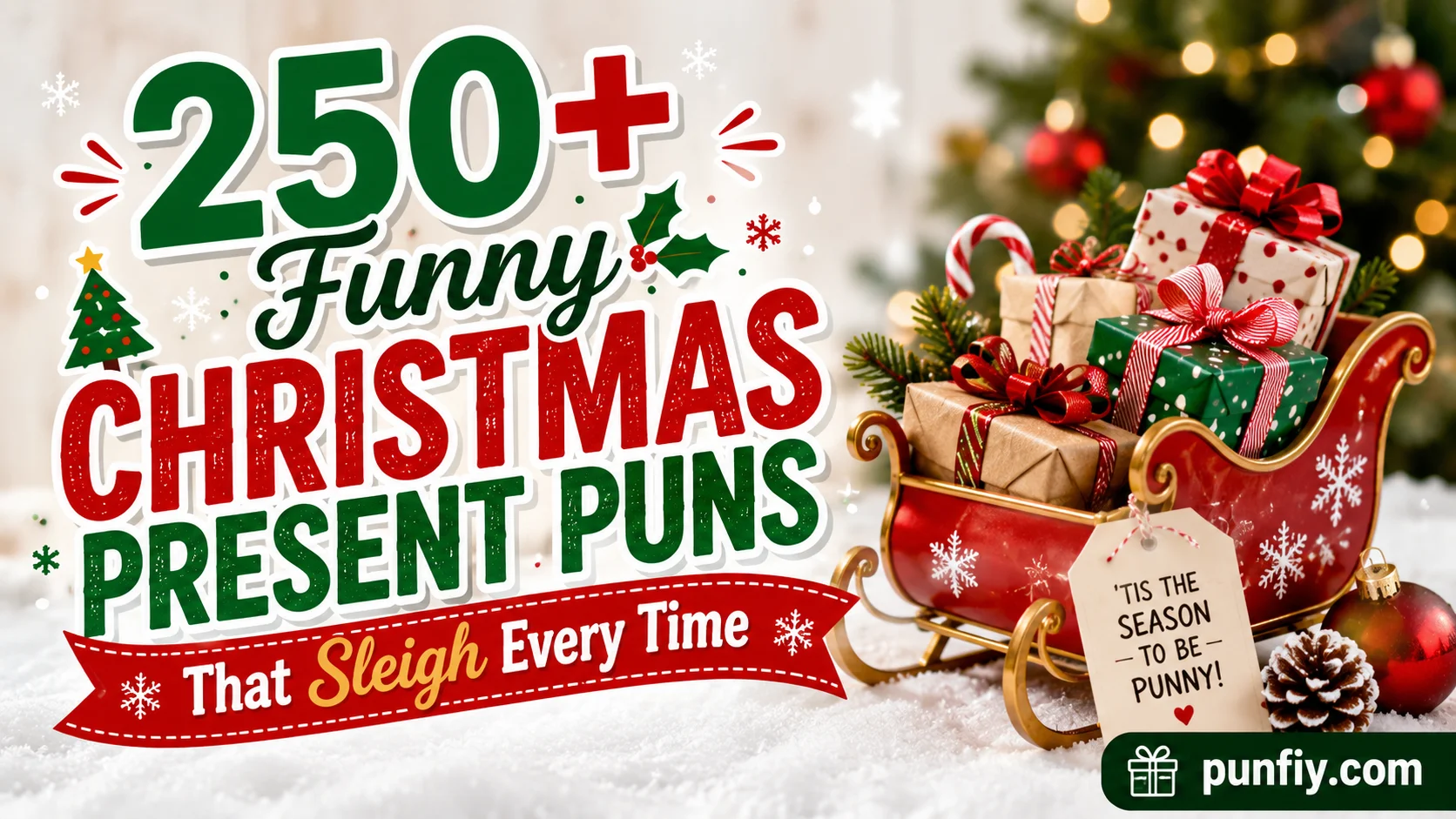 Christmas Present Puns