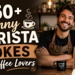 Funny Barista Jokes