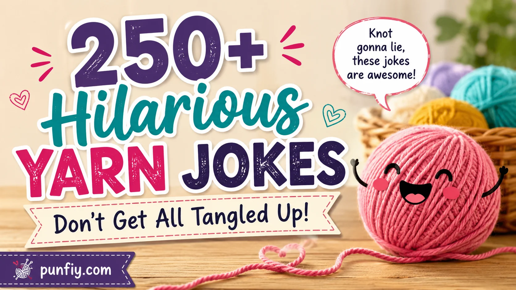 Hilarious Yarn Jokes