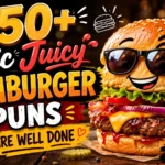 Juicy Hamburger Puns