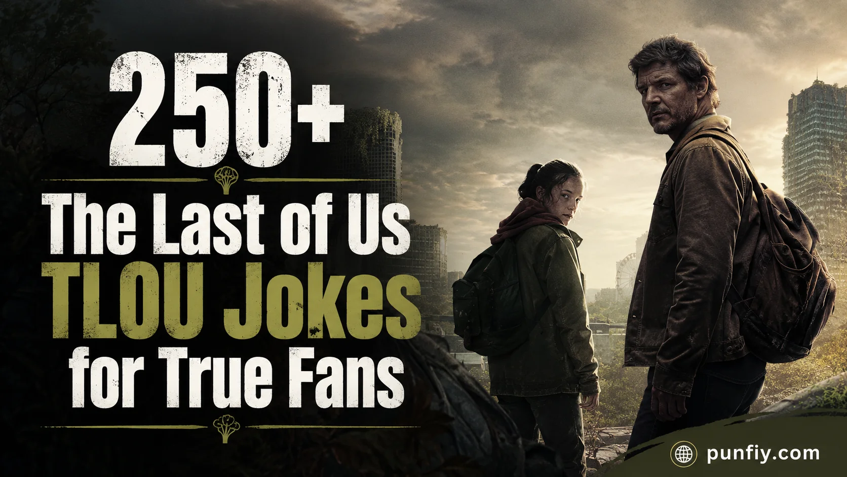 Last of Us TLOU Jokes