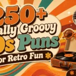 Totally Groovy 70s Puns for Retro Fun